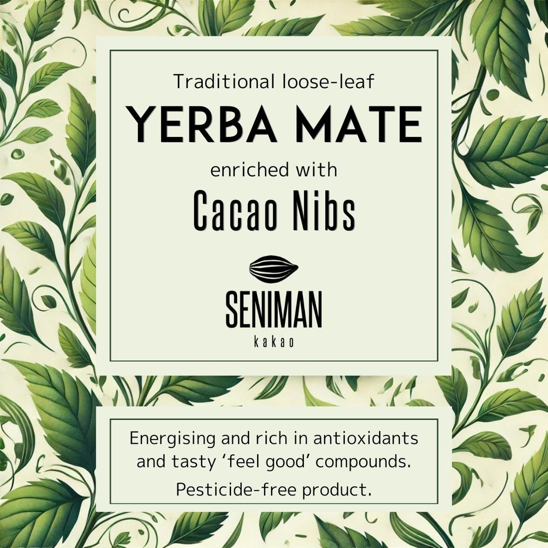 Seniman Kakao Yerba Mate